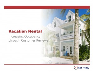 Vacation Rentals: Increase occupancy through Customer Reviews - GetFriday